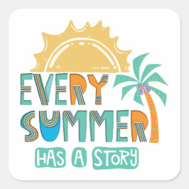 Pegatina Cuadrada Cada Verano Tiene Una Historia
