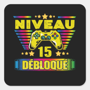 Pegatina Cuadrada Cadeau 15 años Gamer Niveau 15