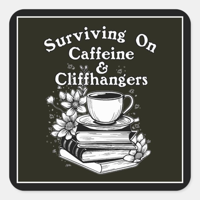 Pegatina Cuadrada Cafeína y suspense (Anverso)