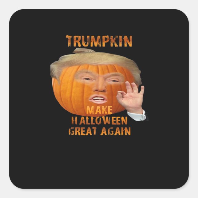Pegatina Cuadrada Calabaza de Trumpkin vuelve a hacer grande a Hallo (Anverso)