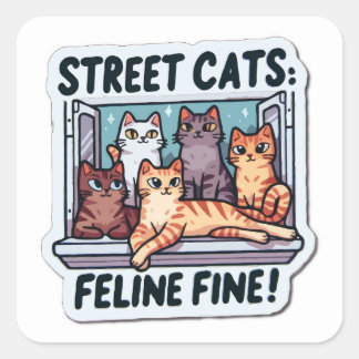Pegatina Cuadrada Calle Cats Feline Fine