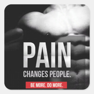 Pegatina Cuadrada Cambios de dolor personas - Motivación de entrenam