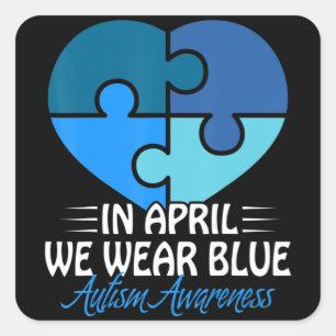 Pegatina Cuadrada Camisa de Concienciación sobre Autismo En Abril Us