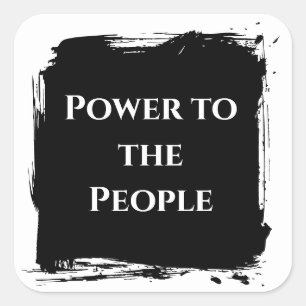 Pegatina Cuadrada Camiseta Power to the People declaración política