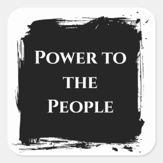 Pegatina Cuadrada Camiseta Power to the People declaración política