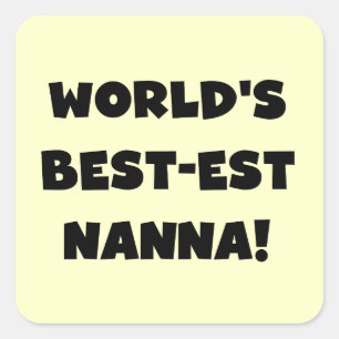 Pegatina Cuadrada Camisetas y regalos Black Text Best est Nanna