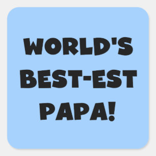 Pegatina Cuadrada Camisetas y regalos de la papá del Mejor-est del