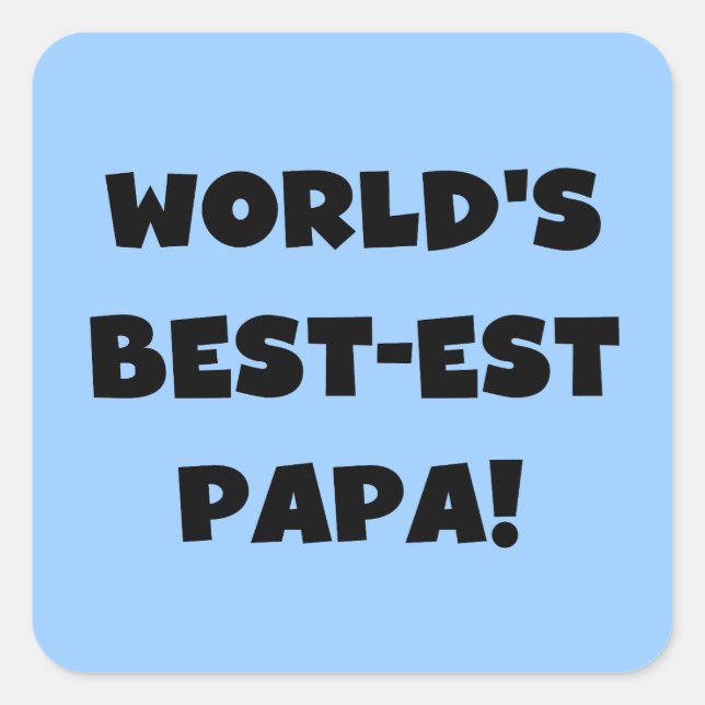 Pegatina Cuadrada Camisetas y regalos de la papá del Mejor-est del (Anverso)