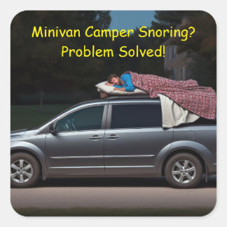Pegatina Cuadrada ¿Camper Snoring en Minivan? Problema resuelto