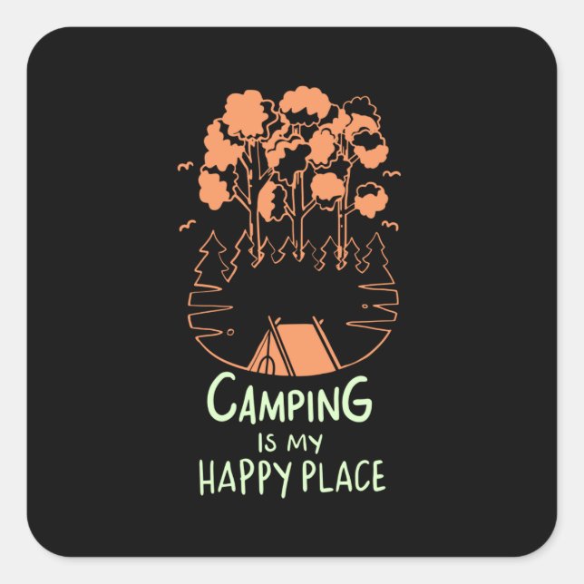 Pegatina Cuadrada Camping - Camping Es Mi Lugar Feliz (Anverso)