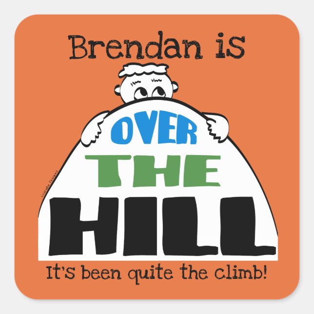 Pegatina Cuadrada Cara personalizado sobre la colina cumpleaños pers (Anverso)