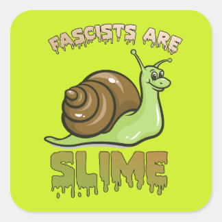 Pegatina Cuadrada Caracol retro lindo - Los fascistas están resbalad