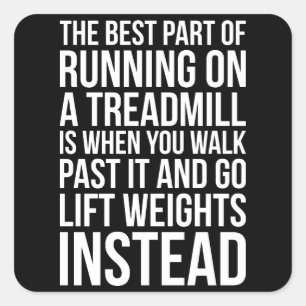 Pegatina Cuadrada Cardio, Treadmill Running vs Lifting - Divertido g
