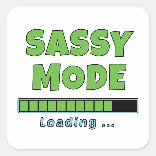 Pegatina Cuadrada Cargando modo descarado… (Anverso)