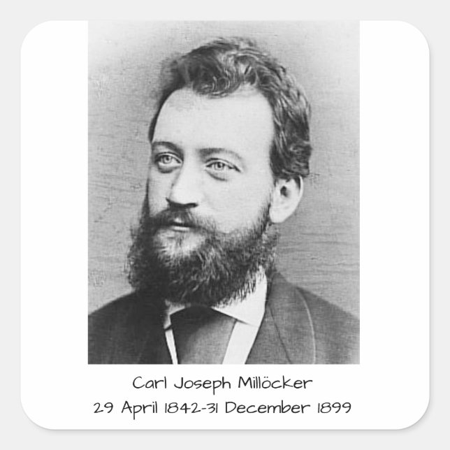 Pegatina Cuadrada Carl Joseph Millöcker (Anverso)