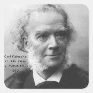 Pegatina Cuadrada Carl Reinecke 1890
