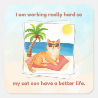 Pegatina Cuadrada Cat Better Life Sticker