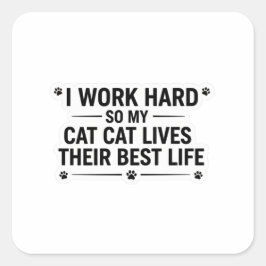 Pegatina Cuadrada Cat Quote Sticker