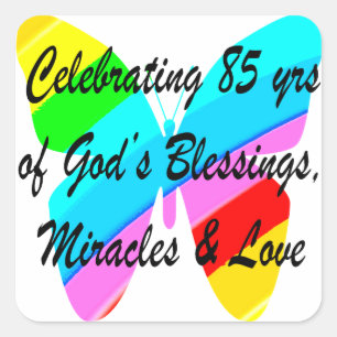 PEGATINA CUADRADA CELEBRANDO 85 AÑOS DE BENDICIONES DE DIOS Y AMOR