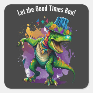 Pegatina Cuadrada Celebrar el Mardi Gras con un dinosaurio T Rex bai