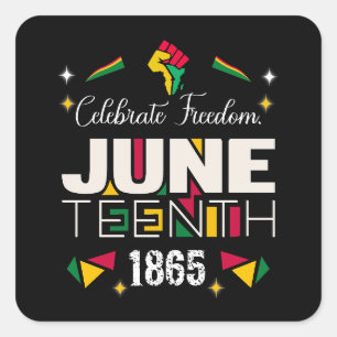 Pegatina Cuadrada Celebrar la libertad JUNETEENTA Historia Negra de
