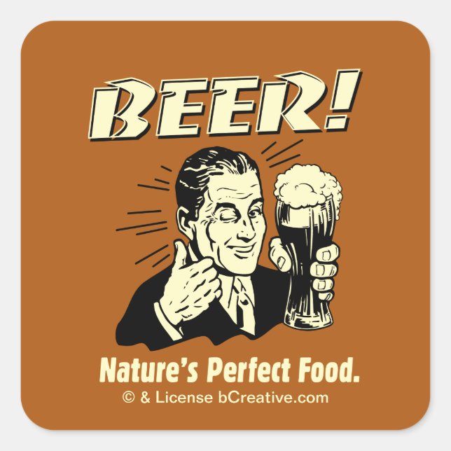 Pegatina Cuadrada Cerveza: La comida perfecta de la naturaleza (Anverso)