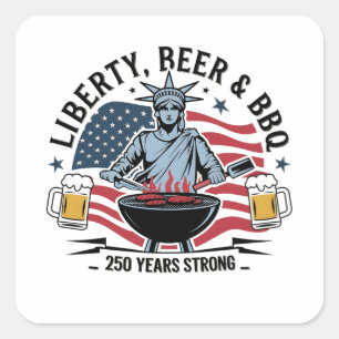 Pegatina Cuadrada Cerveza y barbacoa de la libertad 250 años fuertes