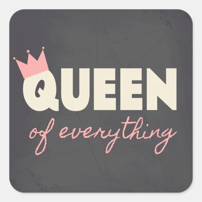 Pegatina Cuadrada Chalkboard Queen of Everything Text Design (Anverso)