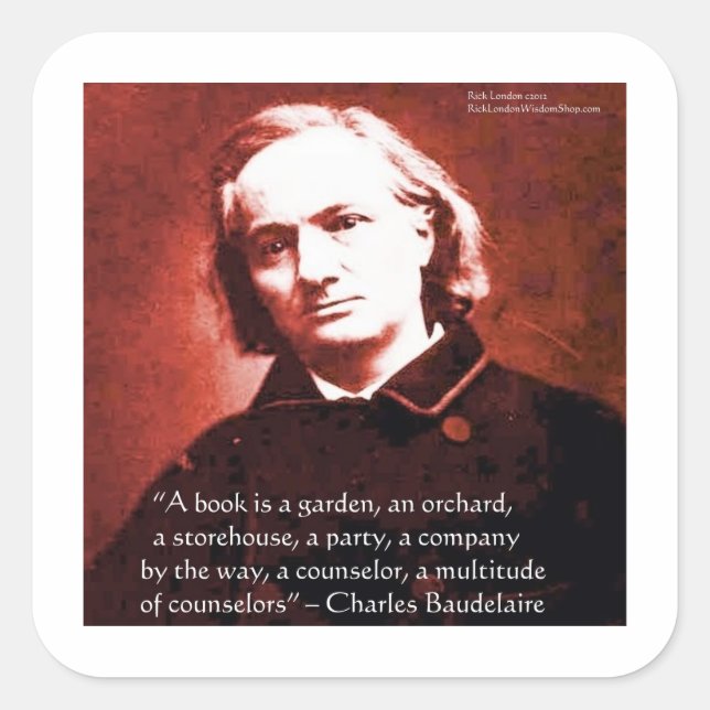 Pegatina Cuadrada Charles Baudelaire "Un libro es" Regalos de citas  (Anverso)