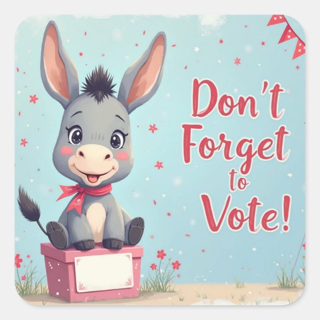 Pegatina Cuadrada Cheerful Donkey Vote Reminder (Anverso)