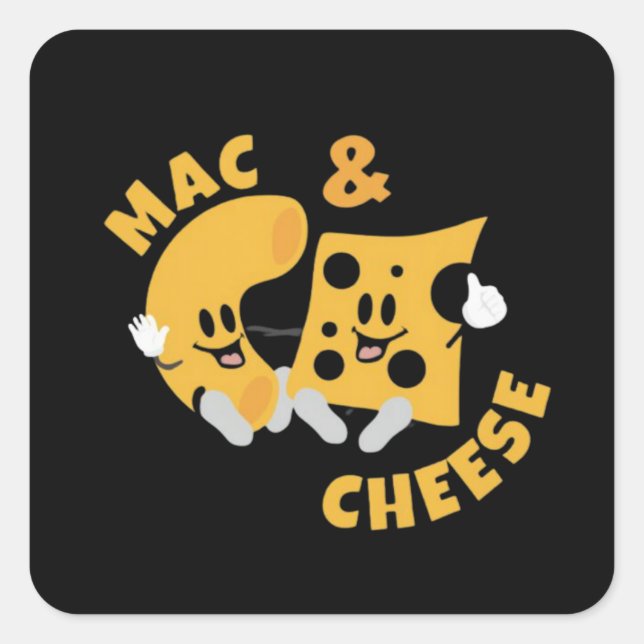 Pegatina Cuadrada Cheese Mac & Cheese Funny Gift Idea (Anverso)