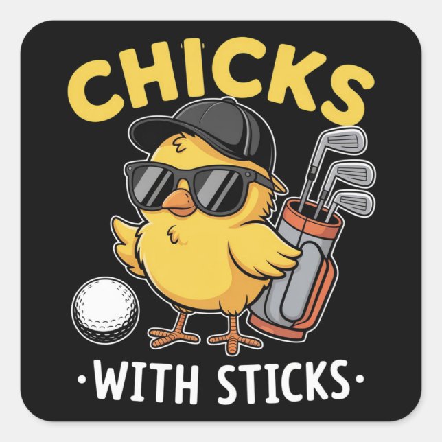 Pegatina Cuadrada Chicks with Sticks Golfer Girl Golf Club Golfing (Anverso)