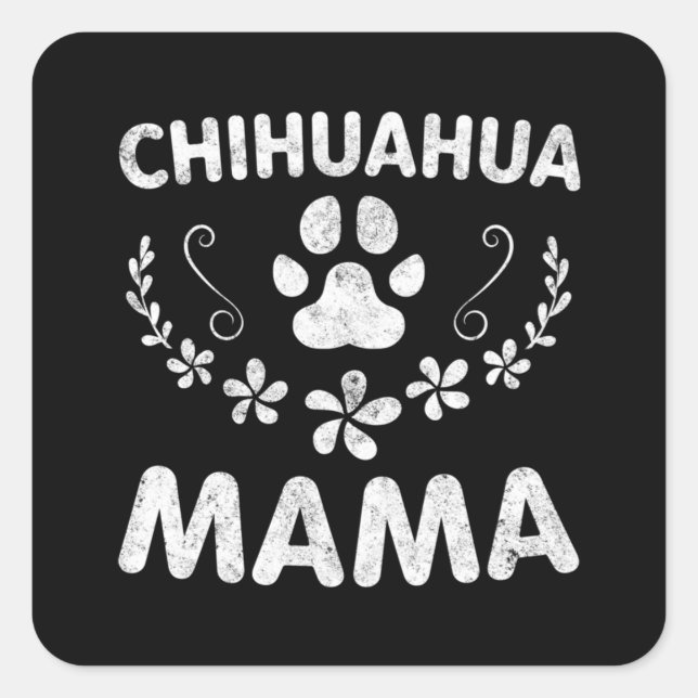 Pegatina Cuadrada Chihuahua Mama (Anverso)