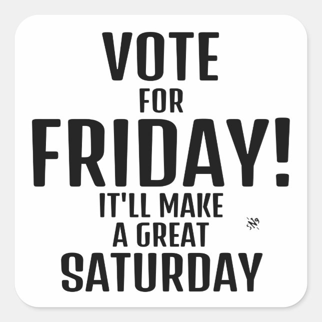 Pegatina Cuadrada Chiste de fin de semana (humor de viernes y sábado (Anverso)