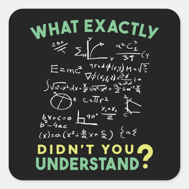Pegatina Cuadrada Chiste de Fórmula de Matemáticas Físicas (Anverso)