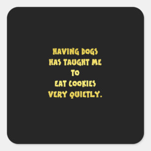 Pegatina Cuadrada Chiste de perros y cookies divertidos