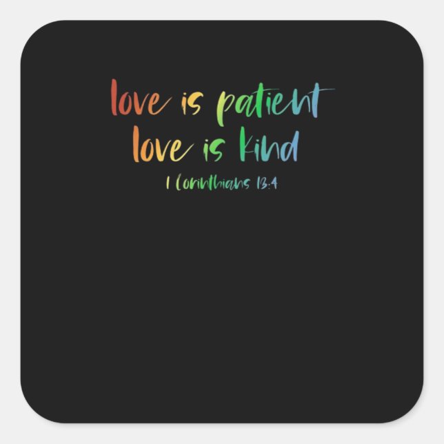 Pegatina Cuadrada Christian Bible Verse Love Is Patient Love Is Kind (Anverso)