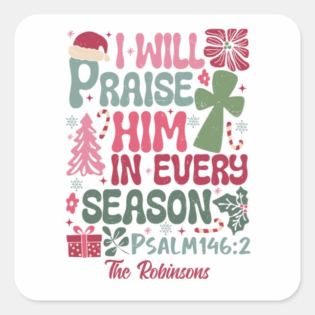Pegatina Cuadrada Christian, Lo Elogiaré Como Navidades De Nombres P (Anverso)