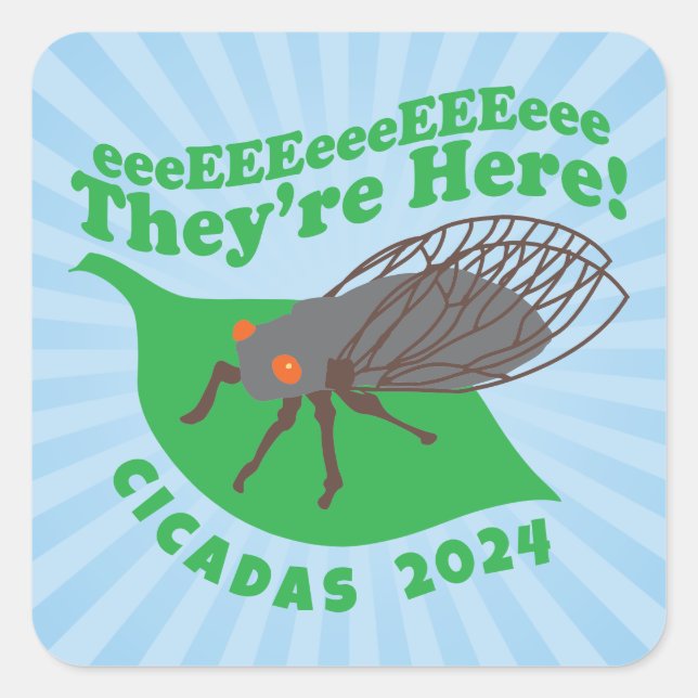 Pegatina Cuadrada Cicadas 2024 están aquí (Anverso)