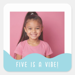 Pegatina Cuadrada Cinco es una foto Personalizado de Vibe a favor de