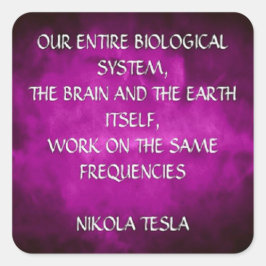 Pegatina Cuadrada Cita de Nikola Tesla - Misma Frecuencia