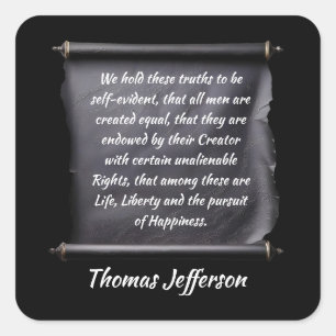 Pegatina Cuadrada cita de Thomas Jefferson búsqueda de la felicidad