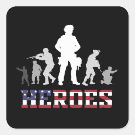 Pegatina Cuadrada Cita del ejército de veteranos héroes