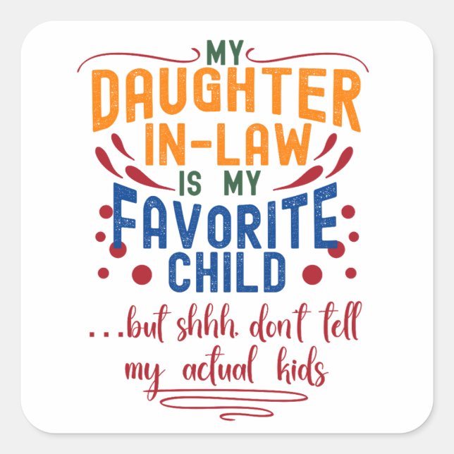 Pegatina Cuadrada Cita familiar divertida para niños con hijastra fa (Anverso)