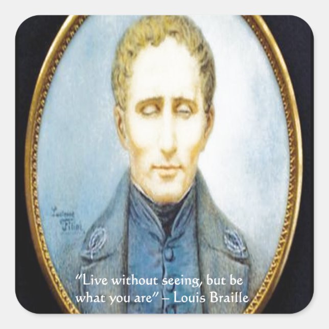 Pegatina Cuadrada Cita famosa de Louis Braille (Anverso)