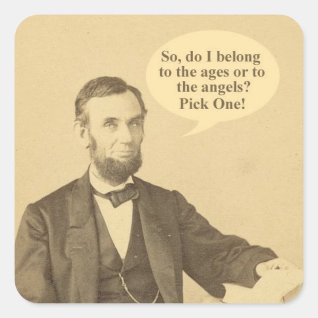 Pegatina Cuadrada Cita histórica de Lincoln Ages o Angels (Anverso)