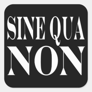 Pegatina Cuadrada Cita latina famosa de la condición indispensable: