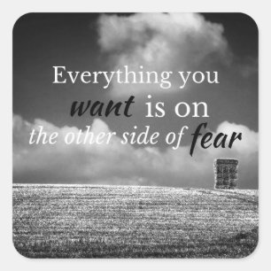 Pegatina Cuadrada Cita motivacional: Todo lo que quieres está en...