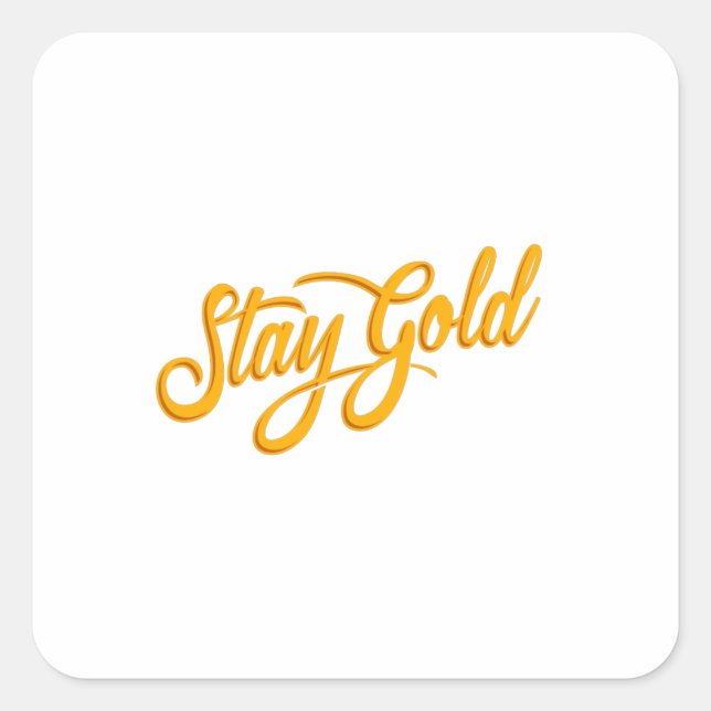 Pegatina Cuadrada Cita - Stay Gold - brillante (Anverso)