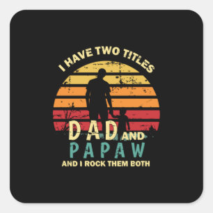 Pegatina Cuadrada Citas de abuelo   Papá Y Papá Que Los Rock